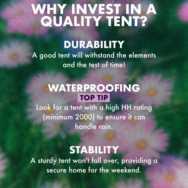 why invest in a quality tent?