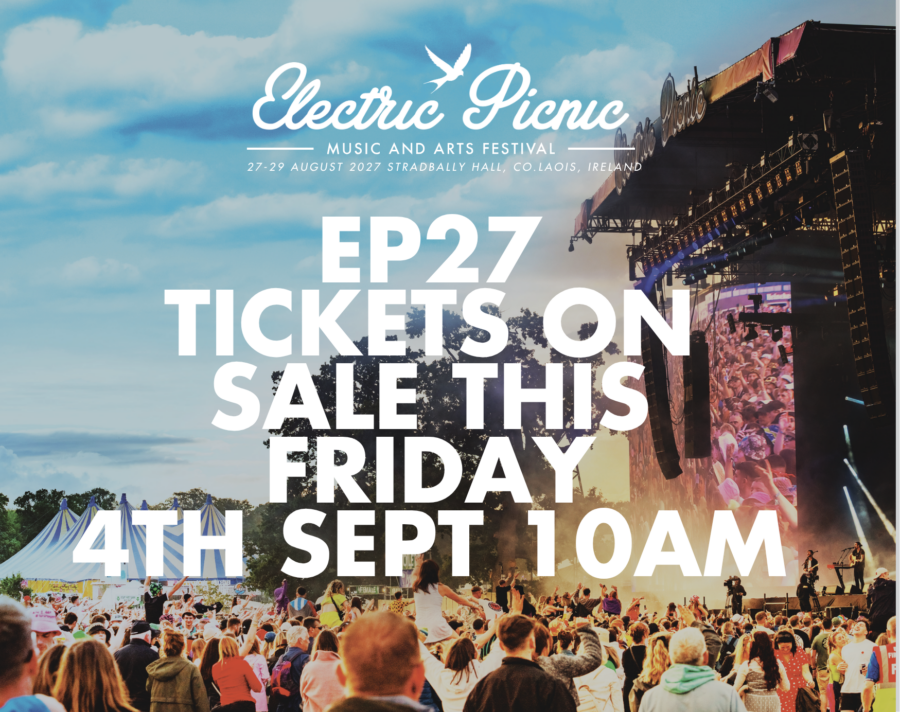 EP27 TICKETS ON SALE THIS FRIDAY 4TH SEPT 10AM
